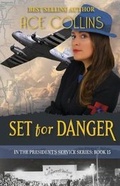 Cover: Set for Danger - Elk Lake Publishing Inc
