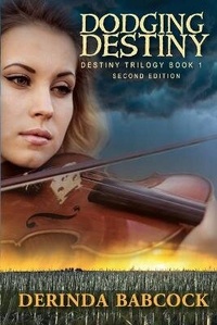 Enlarge image Cover: Dodging Destiny - Elk Lake Publishing Inc