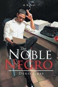 Cover: The Noble Negro - Book Thoughts Publishing