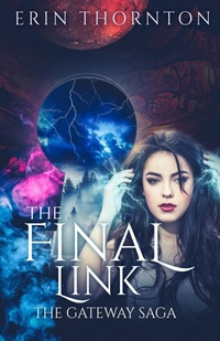 Enlarge image Cover: The Final Link - Erin Thornton