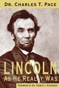 Cover: Lincoln As He Really Was - Shotwell Publishing LLC