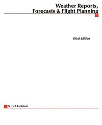 Abbildung von: Weather Reports, Forecasts & Flight Planning - McGraw-Hill Professional