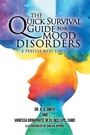 Cover: The Quick Survival Guide for Mood Disorders - Xlibris Us