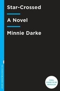 Cover: Star-Crossed - Crown Publishing Group, Division of Random House Inc