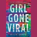 Cover: Girl Gone Viral - Listening Library