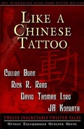 Cover: Like A Chinese Tattoo - Dark Arts Books