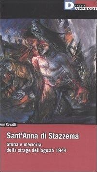 Abbildung von: Sant'Anna di Stazzema. Storia e memoria della strage dell'agosto 1944 - Fuorifuoco;DeriveApprodi