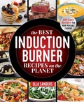 Cover: The Best Induction Burner Recipes on the Planet - Castle Point Books