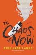 Cover: The Chaos of Now - Bloomsbury YA