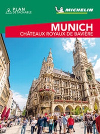 Abbildung von: Michelin Le Guide Vert Munich et Bavière Weekend - Michelin Editions des Voyages