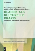 Cover: Klassik als kulturelle Praxis - De Gruyter