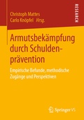 Cover: Armutsbek&auml;mpfung durch Schuldenpr&auml;vention - Springer VS