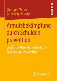 Enlarge image Cover: Armutsbekämpfung durch Schuldenprävention - Springer VS