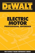 Cover: Dewalt Electric Motor Professional Reference - Pal Publications