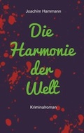 Cover: Die Harmonie der Welt. Neufassung - BoD - Books on Demand