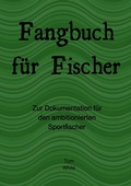 Cover: Fangbuch f&uuml;r Fischer - epubli