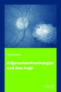 Cover: Allgemeinerkrankungen und das Auge - DOZ-Verlag Optische Fachver&ouml;ffentlichung