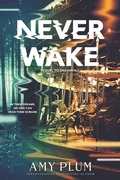 Cover: Neverwake - HarperTeen