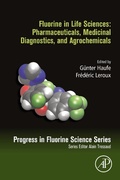 Cover: Fluorine in Life Sciences: Pharmaceuticals, Medicinal Diagnostics, and Agrochemicals - Academic Press