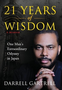 Abbildung von: 21 Years of Wisdom - Darrell Gartrell