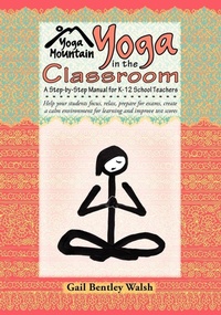 Abbildung von: Yoga In The Classroom - Yoga Mountain Inc.