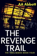 Cover: The Revenge Trail - Perfect City Press