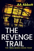 Cover: The Revenge Trail - Perfect City Press