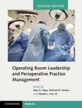 Cover: Operating Room Leadership and Perioperative Practice Management - Cambridge University Press