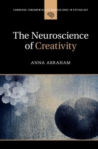 Abbildung von: The Neuroscience of Creativity - Cambridge University Press