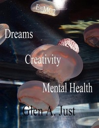 Abbildung von: Dreams, Creativity & Mental Health - Eagle Entertainment USA
