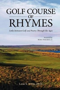 Abbildung von: Golf Course of Rhymes - Links Between Golf and Poetry Through the Ages - Golfiana Press