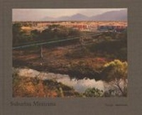 Abbildung von: Suburbia Mexicana - Daylight Community Arts Foundation