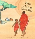 Cover: Papa, Do You Love Me? - Chronicle Books LLC