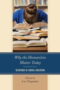 Cover: Why the Humanities Matter Today - Lexington Books