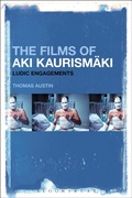 Cover: The Films of Aki Kaurismaeki - Bloomsbury Academic USA