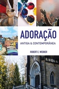 Cover: Adoracao Antiga & Contemporanea - Literatura Nazarena Portuguesa