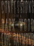 Cover: Confessions from a Dark Wood - Sator Press
