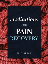 Enlarge image Cover: Meditations for Pain Recovery - Central Recovery Press