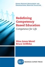 Cover: Redefining Competency Based Education - Business Expert Press