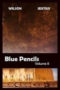 Cover: Blue Pencils: 2 - Hundred Years Publishing