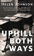 Cover: Uphill Both Ways - Goldminds Publishing