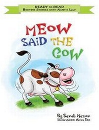 Enlarge image Cover: Meow Said the Cow - MazorBooks