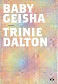 Cover: Baby Geisha - Two Dollar Radio