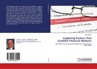 Abbildung von: Exploring Factors That Enabled Financial Advisors - LAP Lambert Academic Publishing