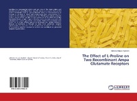 Abbildung von: The Effect of L-Proline on Two Recombinant Ampa Glutamate Receptors - LAP Lambert Academic Publishing