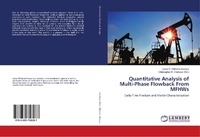 Abbildung von: Quantitative Analysis of Multi-Phase Flowback From MFHWs - LAP Lambert Academic Publishing
