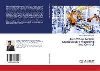 Abbildung von: Two-Wheel Mobile Manipulator : Modelling and Control - LAP Lambert Academic Publishing