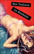 Cover: Das Teehaus in Mentone - Null Papier Verlag