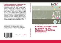 Abbildung von: Comunicaciones sobre el mundo de los Materiales Plasticos Polimericos - Editorial Academica Espanola