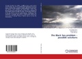 Cover: The Black Sea problem - possible solutions - LAP Lambert Academic Publishing